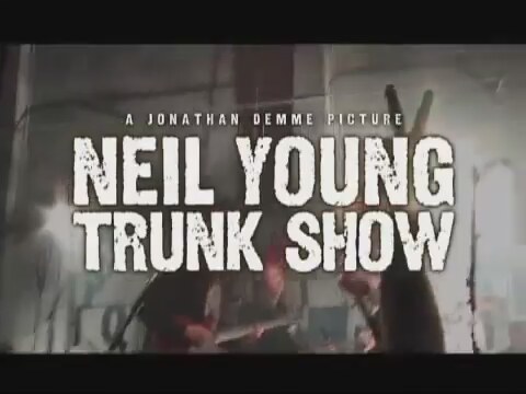 Neil Young'ın Bavulundan Şarkılar (2008) Fragman