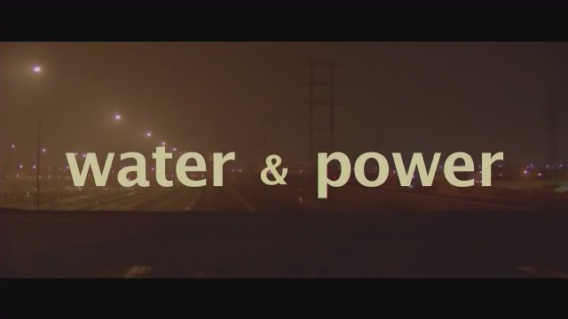 Water & Power (2013) fragmanı